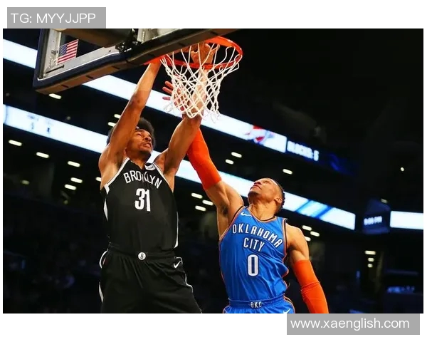 雷霆对阵篮网精彩赛事直播观看指南及分析分享 雷霆对阵篮网精彩赛事直播观看指南及分析分享